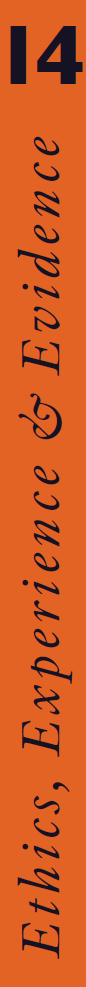 Ethics, Experience and Evidence